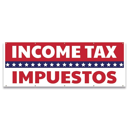 Signmission Income Tax Impuestos Banner Concession Stand Food Truck Single Sided B-120-30092